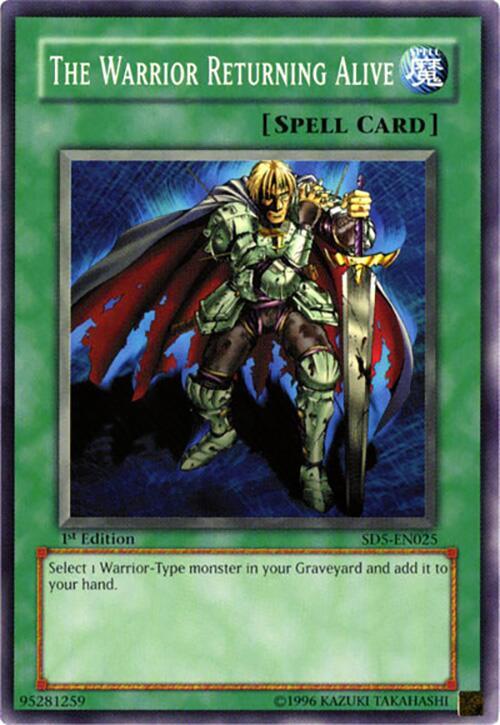 The Warrior Returning Alive SD5-EN025 card from Structure Deck: Warrior's Triumph