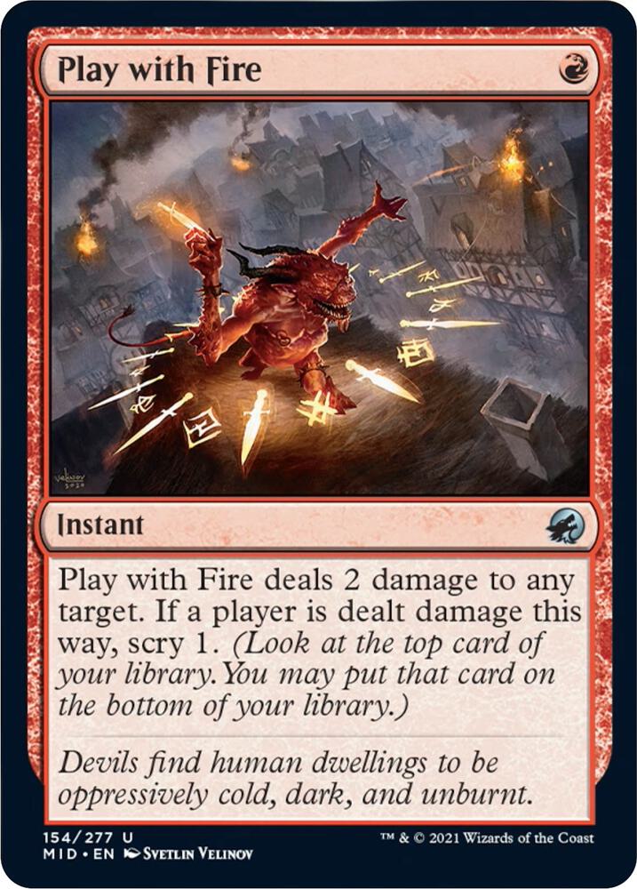 Play with Fire 154 card from Innistrad: Midnight Hunt