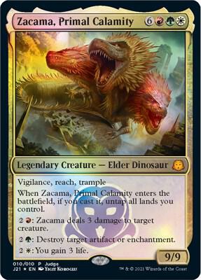 Zacama, Primal Calamity 10 card from Judge Promos