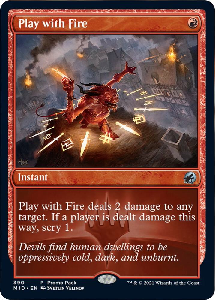 Play with Fire 390 card from Promo Pack: Innistrad: Midnight Hunt