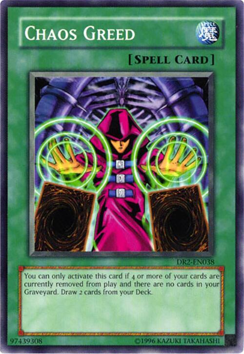 Chaos Greed DR2-EN038 card from Dark Revelation Volume 2