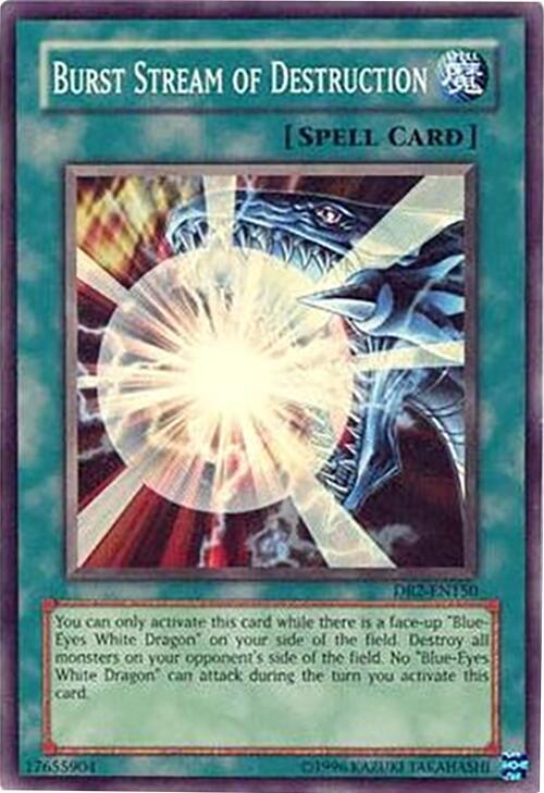 Burst Stream of Destruction DR2-EN150 card from Dark Revelation Volume 2