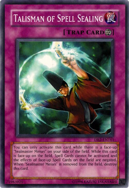Talisman of Spell Sealing DR2-EN161 card from Dark Revelation Volume 2