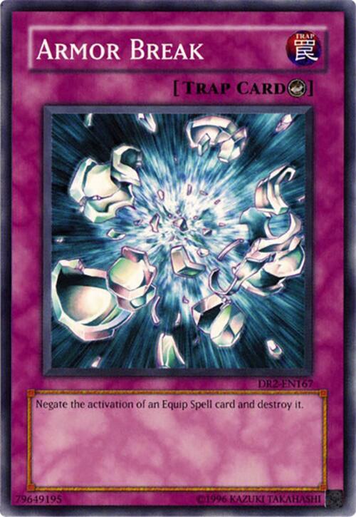 Armor Break DR2-EN167 card from Dark Revelation Volume 2