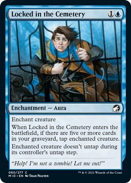 Locked in the Cemetery 60 card from Innistrad: Midnight Hunt