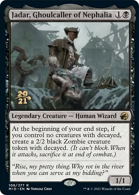 Jadar, Ghoulcaller of Nephalia 108 card from Prerelease Cards