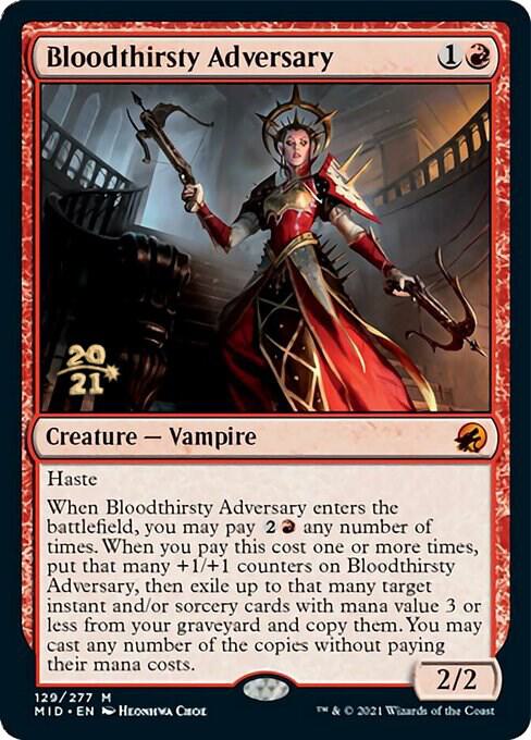 Bloodthirsty Adversary 129 card from Prerelease Cards