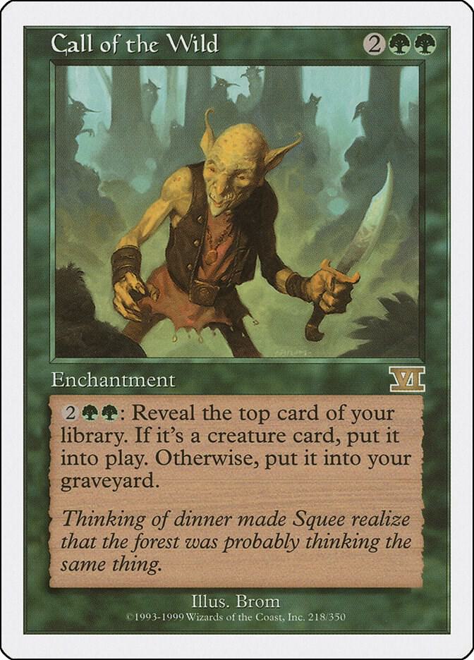 Call of the Wild 218 card from Classic Sixth Edition