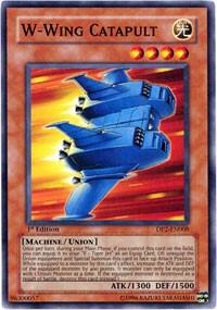 W-Wing Catapult DP2-EN008 card from Duelist Pack 2: Chazz Princeton