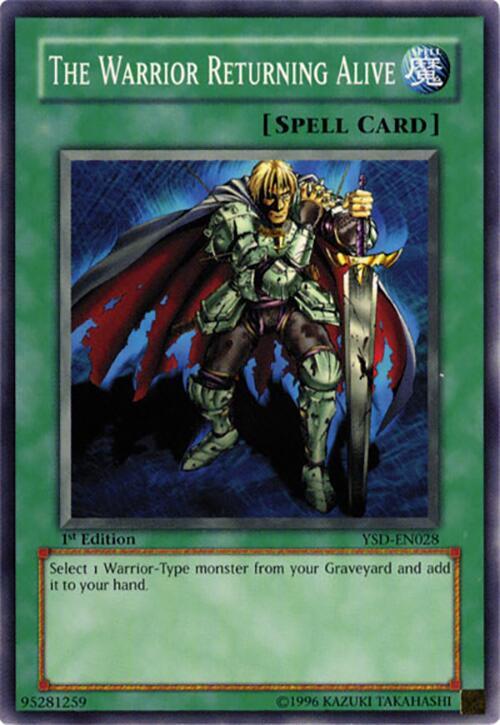The Warrior Returning Alive YSD-EN028 card from Starter Deck 2006