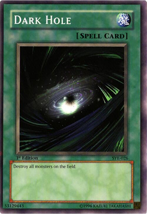 Dark Hole SYE-026 card from Starter Deck: Yugi Evolution
