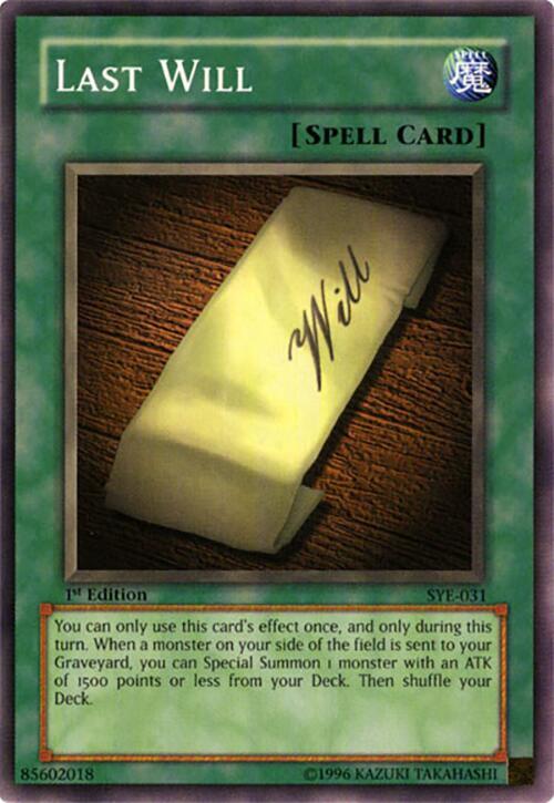 Last Will SYE-031 card from Starter Deck: Yugi Evolution