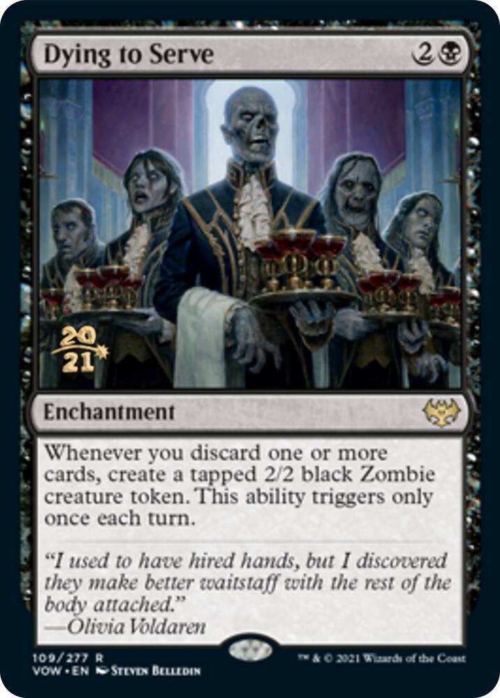 Dying to Serve 109 card from Prerelease Cards