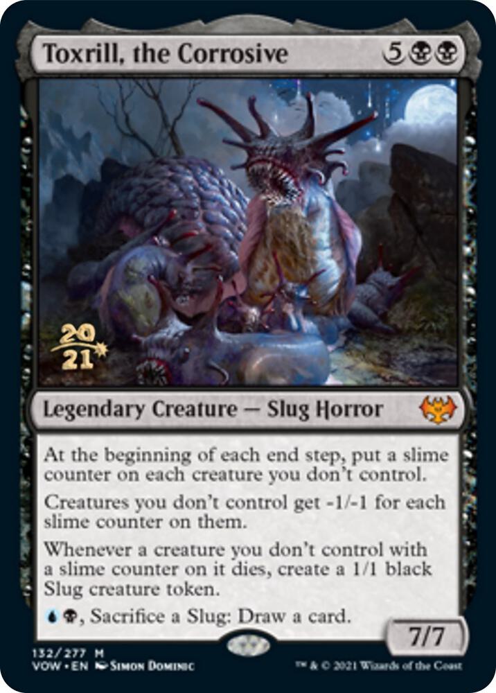 Toxrill, the Corrosive 132 card from Prerelease Cards