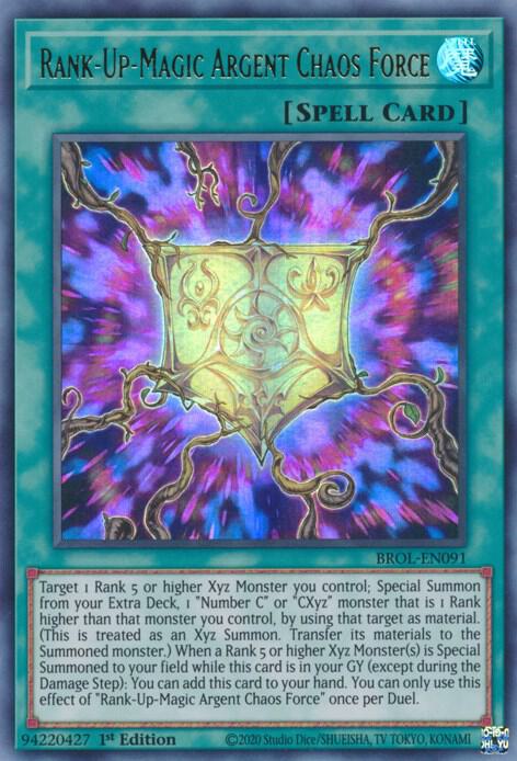 Rank-Up-Magic Argent Chaos Force BROL-EN091 card from Brothers of Legend