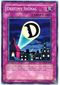 Destiny Signal DP05-EN024 card from Duelist Pack 5: Aster Phoenix