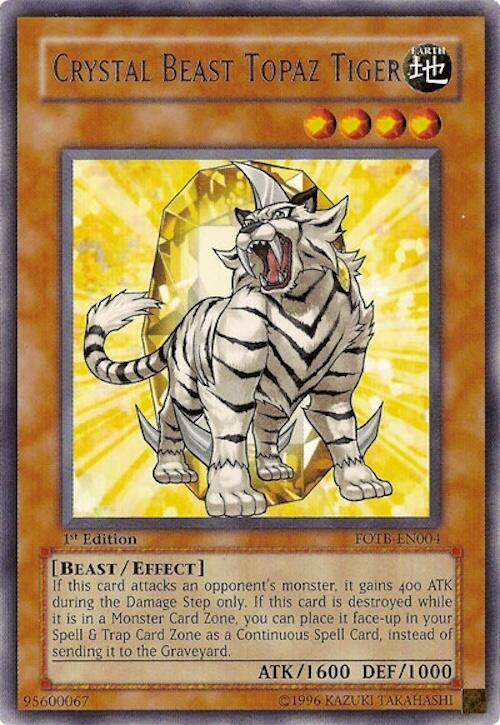 Crystal Beast Topaz Tiger FOTB-EN004 card from Force of the Breaker