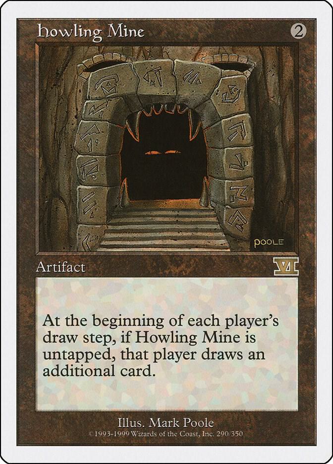Howling Mine 290 card from Classic Sixth Edition