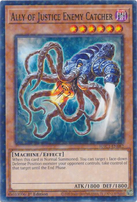 Ally of Justice Enemy Catcher (Duel Terminal) HAC1-EN082 card from Hidden Arsenal: Chapter 1