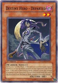 Destiny Hero - Departed PTDN-EN015 card from Phantom Darkness