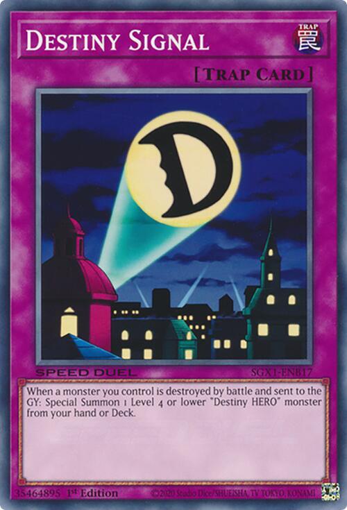 Destiny Signal SGX1-ENB17 card from Speed Duel GX: Duel Academy Box