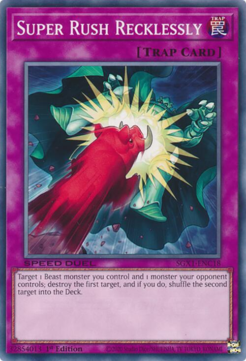 Super Rush Recklessly SGX1-ENC18 card from Speed Duel GX: Duel Academy Box