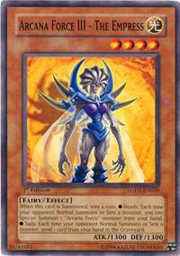 Arcana Force III - The Empress LODT-EN010 card from Light of Destruction