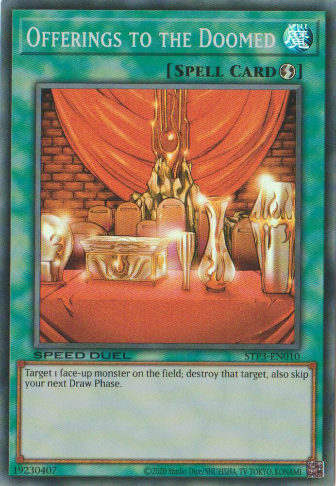 Offerings to the Doomed STP3-EN010 card from Speed Duel: Tournament Pack 3