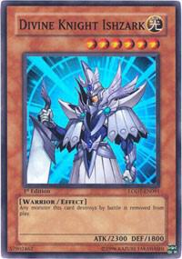 Divine Knight Ishzark LODT-EN091 card from Light of Destruction