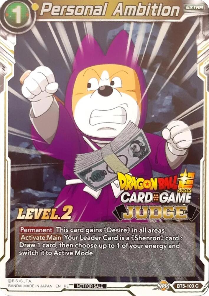 Personal Ambition (Level 2) (Judge) BT5-103 card from Tournament Promotion Cards