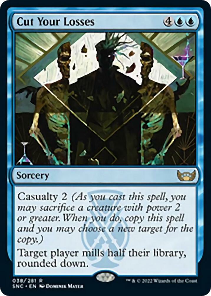 Cut Your Losses 38 card from Streets of New Capenna