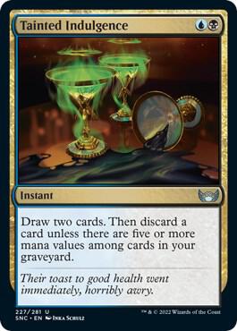 Tainted Indulgence 227 card from Streets of New Capenna