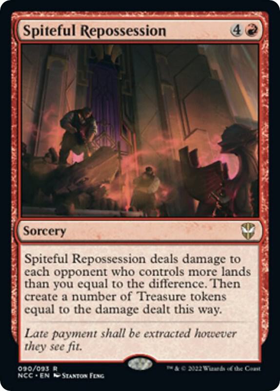 Spiteful Repossession 90 card from Commander: Streets of New Capenna