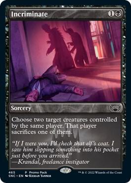 Incriminate 465 card from Promo Pack: Streets of New Capenna