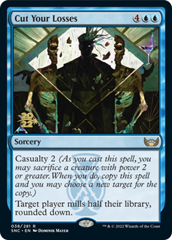 Cut Your Losses 38 card from Prerelease Cards
