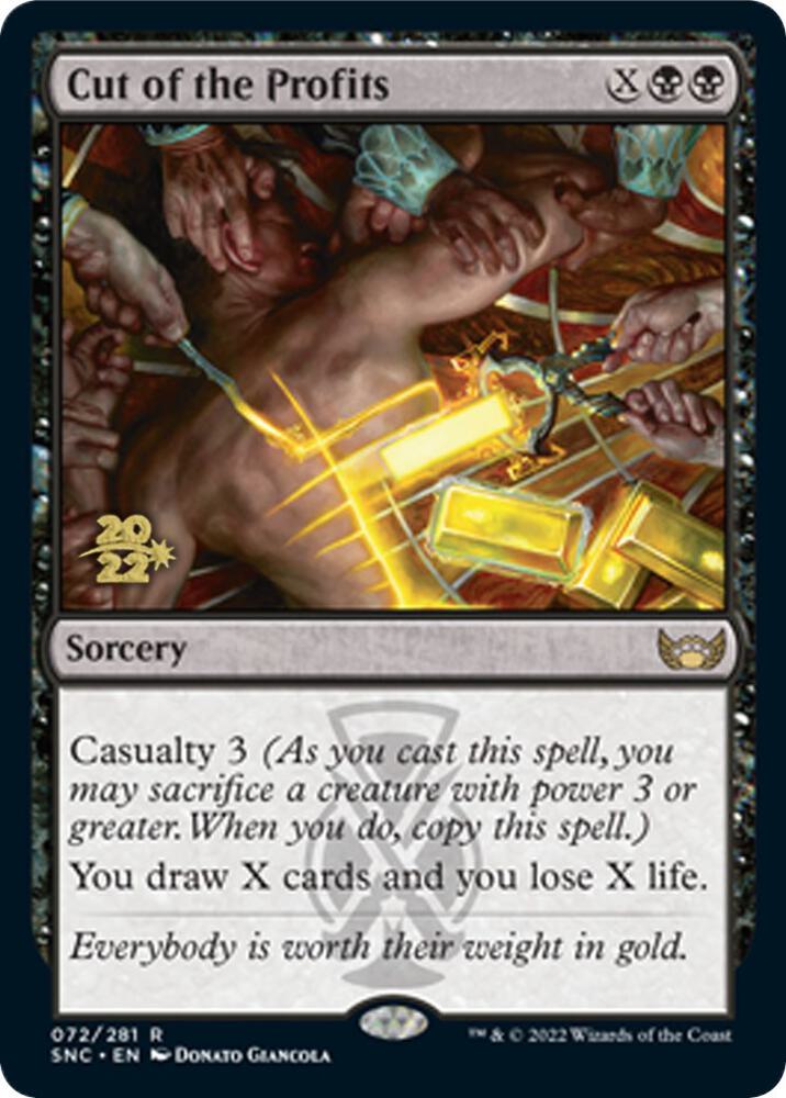Cut of the Profits 72 card from Prerelease Cards