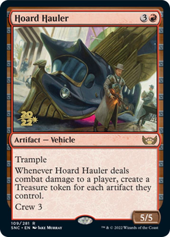 Hoard Hauler 109 card from Prerelease Cards