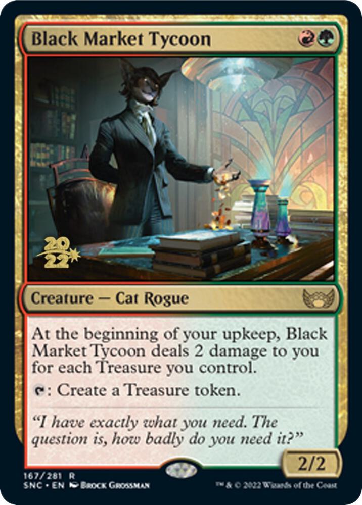 Black Market Tycoon 167 card from Prerelease Cards