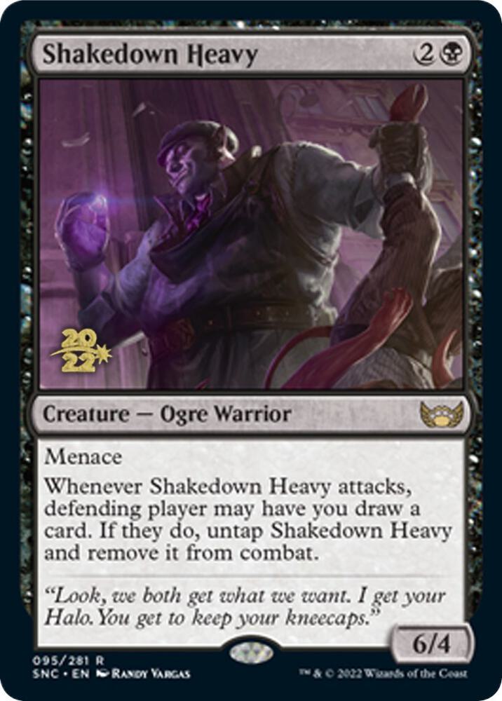 Shakedown Heavy 95 card from Prerelease Cards