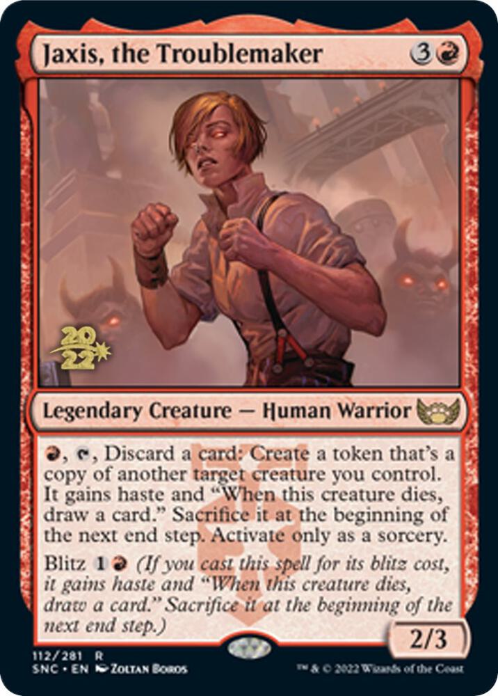 Jaxis, the Troublemaker 112 card from Prerelease Cards
