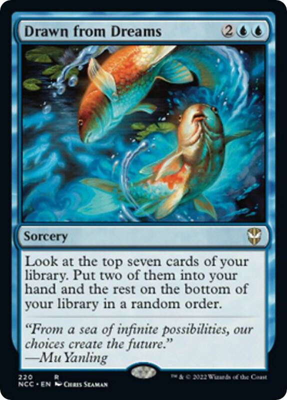 Drawn from Dreams 220 card from Commander: Streets of New Capenna