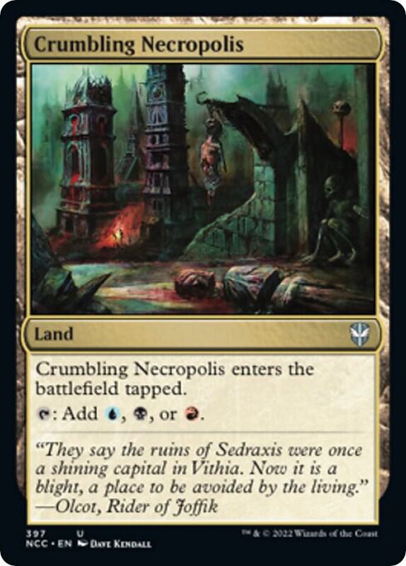 Crumbling Necropolis 397 card from Commander: Streets of New Capenna