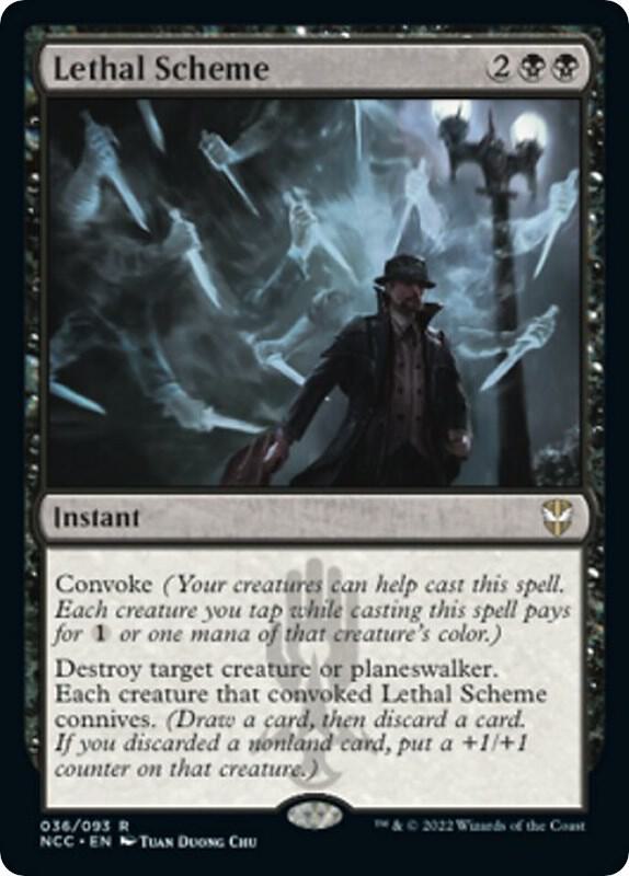 Lethal Scheme 36 card from Commander: Streets of New Capenna