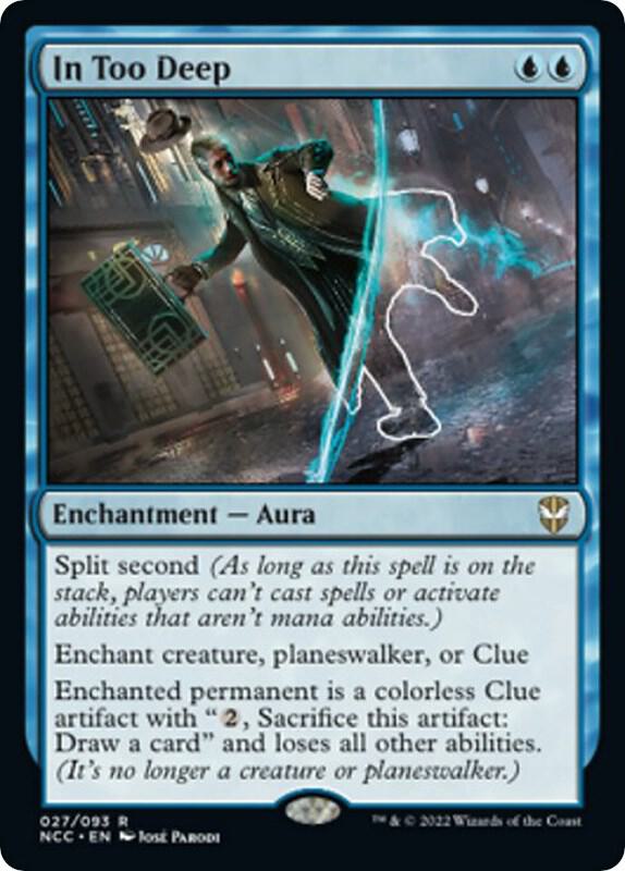 In Too Deep 27 card from Commander: Streets of New Capenna