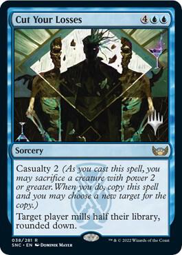 Cut Your Losses 38 card from Promo Pack: Streets of New Capenna