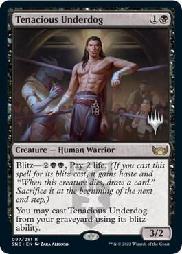 Tenacious Underdog 97 card from Promo Pack: Streets of New Capenna