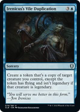 Irenicus's Vile Duplication 78 card from Commander Legends: Battle for Baldur's Gate