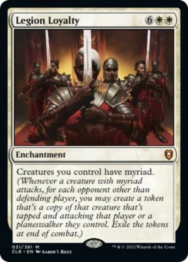 Legion Loyalty 31 card from Commander Legends: Battle for Baldur's Gate