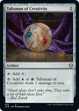 Talisman of Creativity 876 card from Commander Legends: Battle for Baldur's Gate