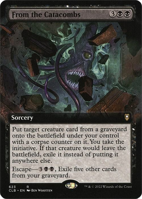 From the Catacombs (Extended Art) 623 card from Commander Legends: Battle for Baldur's Gate
